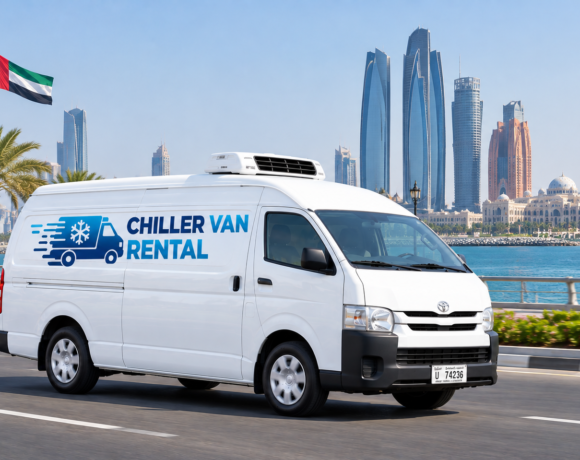 Why Choose Chiller Van Rental Dubai for Your Chiller Transport Needs